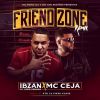Download track Friend Zone (Remix) (MC Ceja)