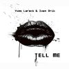 Download track Tell Me (Extended)