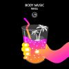 Download track Body Music (Radio Edit)