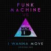 Download track I Wanna Move (Original Mix)