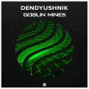 Download track Goblin Mines (Remix)