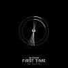 Download track First Time (Radio Edit)