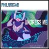 Download track Undress Me