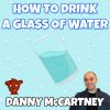 Download track How To Drink A Glass Of Water (Instrumental)