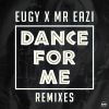 Download track Dance For Me (Eugy X Mr Eazi) (Gerard Bauuer Remix)