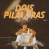 Download track Dois Pilantras