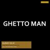 Download track Ghetto Man (Original Mix)