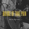 Download track Bridge Of That Pain