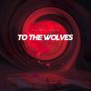 Download track To The Wolves (Deep House Mix)