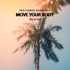 Download track Move Your Body (Radio House Mix)