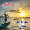 Download track Mi Linda Sirena