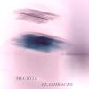 Download track FLASHBACKS (Slowed, Reverb)