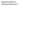 Download track Big Spring Time Bright Love