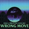 Download track Wrong Move (Offset Remix)