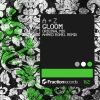 Download track Gloom (Ahmed Romel Remix)