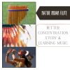 Download track Better Concentration, Study & Learning Music