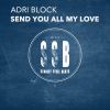 Download track Send You All My Love (Nudisco Mix)