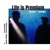 Download track Life Is Premium (Instrumental)