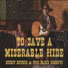 Download track To Save A Miserable Hide