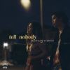 Download track Tell Nobody