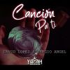 Download track Canción Pa Tí (Radio Mix)