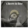 Download track Cheers To Love