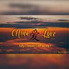 Download track China Love