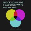 Download track Must We Wait (NYC Street Edit)