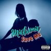 Download track Save Me (Dropriderz Remix)