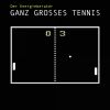 Download track Ganz Grosses Tennis