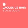 Download track Boca Loca (Original Mix)