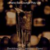 Download track Background For Classy Bars