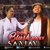 Download track Dont Blush Baby