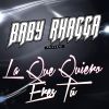 Download track La Que Quiero Eres Tu