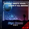 Download track Leave It All Behind (Giga Dance Remix)