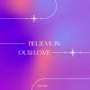 Download track Believe In Our Love