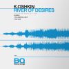 Download track River Of Desires (Pad One Remix)