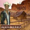 Download track Corrido De Juan Antonio Mora Meza