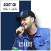 Download track Vazio / Cuida De Mim / Alguém / Porque Fui Te Amar Assim (Acústico)