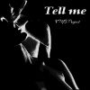 Download track Tell Me