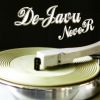 Download track Never (De-Javu Mix)