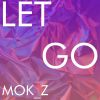 Download track Let Go (Club Mix)