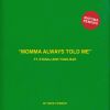 Download track Momma Always Told Me (Matoma Remix)