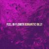 Download track Feel In Flower