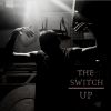 Download track The Switch Up