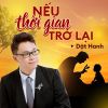 Download track Nếu Thời Gian Trở Lại (Instrumental)