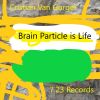 Download track Brain Particle Is Life