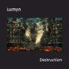 Download track Destruction (Radio Edit)