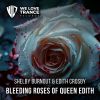 Download track Bleeding Roses Of Queen Edith (Extended Mix)