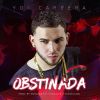 Download track Obstinada